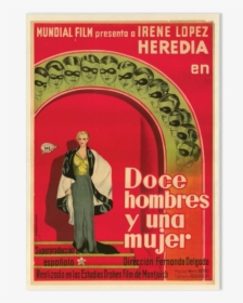 Old Poster Of The Movie Doce Hombres Y Una Mujer"  - Poster, HD Png Download, Free Download