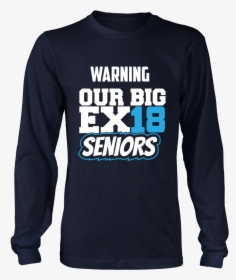 Class Of 2018 Shirts Slogans - Long-sleeved T-shirt, HD Png Download, Free Download