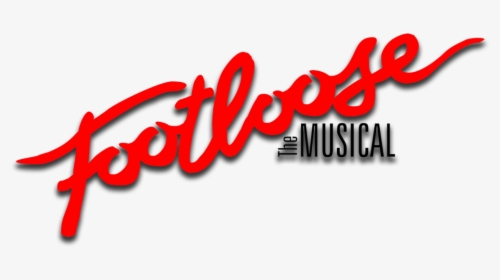Footloose - Footloose The Musical Logo, HD Png Download, Free Download