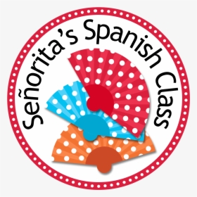 Señorita"s Spanish Class , Png Download - S Spanish Class, Transparent Png, Free Download