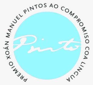 Premio Xoán Manuel Pintos Ao Compromiso Coa Lingua - Circle, HD Png Download, Free Download