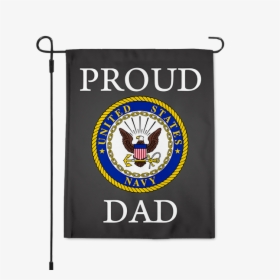 Navy Dad Garden Flag" title="proud U - Proud Air Force Family, HD Png Download, Free Download