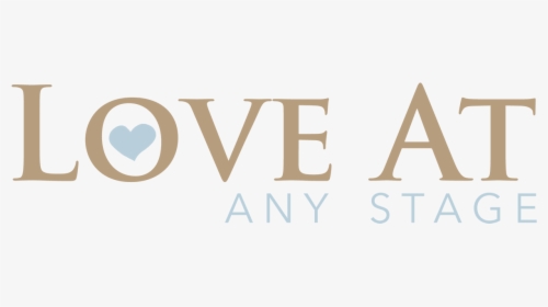 Love At Any Stage - Beige, HD Png Download, Free Download