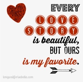 Love Story Quote - Heart, HD Png Download, Free Download