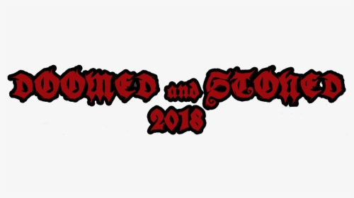 Doomed And Stoned Festival, HD Png Download, Free Download