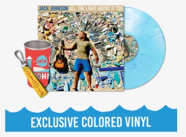 All The Light Above It Too Exclusive Vinyl Bundle - Jack Johnson All The Light Above It Too, HD Png Download, Free Download