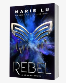 The Cover To Rebel - Rebel By Marie Lu, HD Png Download, Free Download