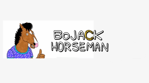 Bojack Horseman , Png Download - Calligraphy, Transparent Png, Free Download