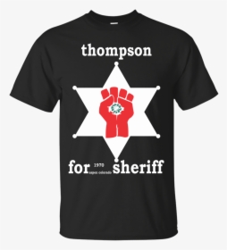 Hunter S Thompson For Sheriff, HD Png Download, Free Download
