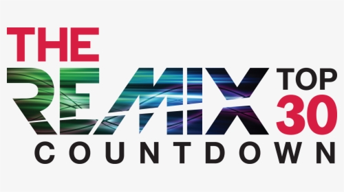 Remix Top 30 Countdown, HD Png Download, Free Download
