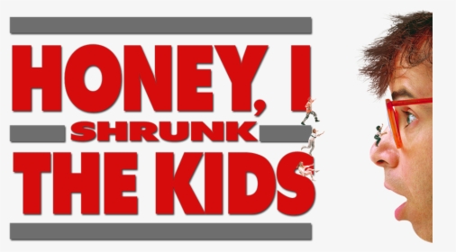 Disney Reportedly Developing A Honey I Shrunk The Kids, HD Png Download, Free Download