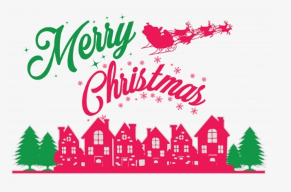 Transparent Christmas Houses Clipart - Merry Christmas For Kids, HD Png Download, Free Download