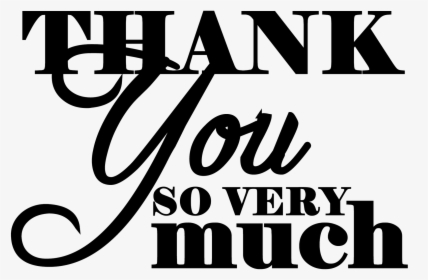 Black Thank You Clipart Thank You - Thank You Very Much Png, Transparent Png, Free Download