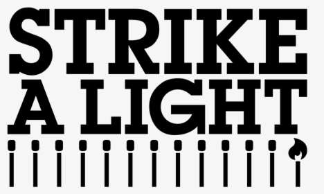 Strike A Light Festival Logo - Strike A Light Gloucester, HD Png Download, Free Download