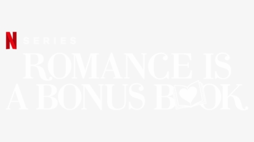 Romance Is A Bonus Book - Romance Is A Bonus Book Logo, HD Png Download, Free Download