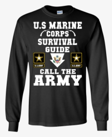 S Marine Corps Survival Guide Call The Army Shirt - Rock Paper Scissor Shirt, HD Png Download, Free Download