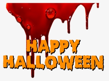Another Bloody Happy Halloween - Happy Hallowen En Png, Transparent Png, Free Download