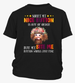 Sloth Sorry My Nice Button Is Out Of Order But My Bite - Yearbook Theme T Shirts, HD Png Download, Free Download