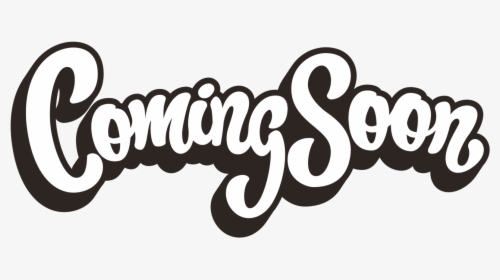 Lettering Logo Text - Coming Soon Png Text, Transparent Png, Free Download