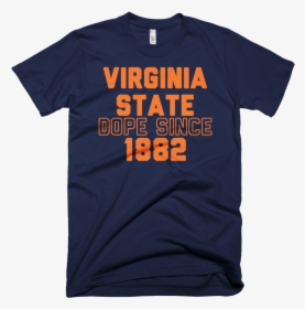 Virginia State University Is Dope Tee - Straight Outta Compton, HD Png Download, Free Download