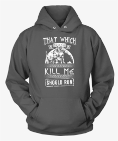 That Which Does Not Kill Me Should Run - Shut Out The Noise Steelers, HD Png Download, Free Download