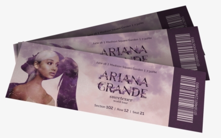 Ticket Mock Up Transparent - Ariana Grande Sweetener Tour Ticket, HD Png Download, Free Download
