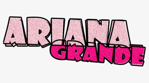 Ariana Grande Word Art, HD Png Download, Free Download