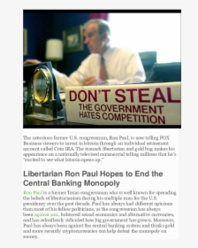 Ron Paul Don T Steal The Government, HD Png Download, Free Download