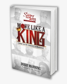 Move Like A King - Flyer, HD Png Download, Free Download