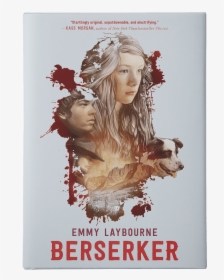 Berserker - Berserker Book Emmy Laybourne, HD Png Download, Free Download