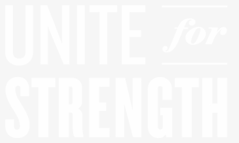 Unite For Strength Logo - Poster, HD Png Download - kindpng