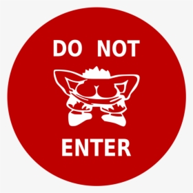 Do Not Enter Sign Cute, HD Png Download, Free Download