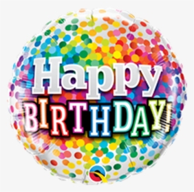 18"q Happy Birthday Rainbow Confetti - Happy Birthday Rainbow Balloons, HD Png Download, Free Download