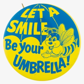 Let A Smile Be Your Umbrella Jewel-osco Advertising - Circle, HD Png Download, Free Download