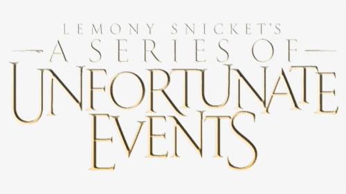 Series Of Unfortunate Events, HD Png Download, Free Download