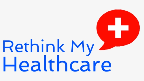 Rethink My Healthcare, HD Png Download, Free Download
