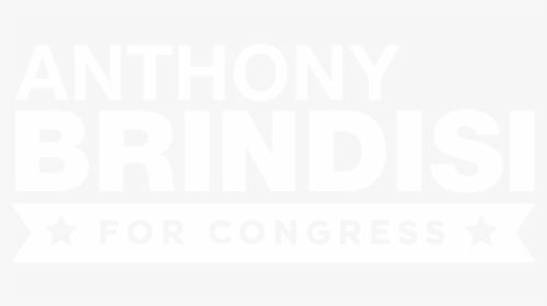 Anthony Brindisi For Congress, HD Png Download, Free Download