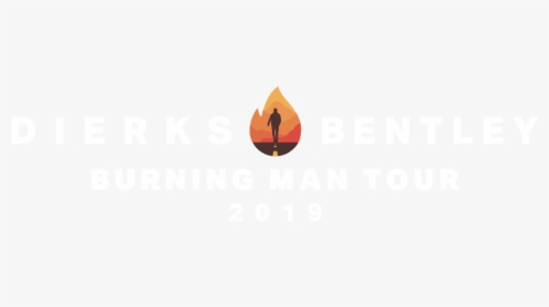 Dierks Bentley"s Burnign Man Tour - Dierks Bentley Burning Man Tour, HD Png Download, Free Download