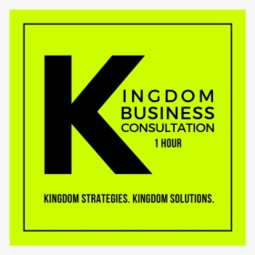 Kingdom Business Consultation - Sign, HD Png Download, Free Download