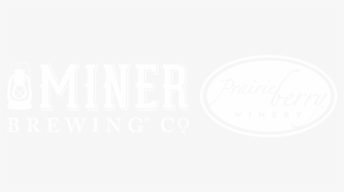 Miner Brewing Company And Prairie Berry Winery Taproom - Prairie Berry Winery, HD Png Download, Free Download