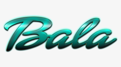 Bala Name Logo Png - Bala Logo, Transparent Png, Free Download