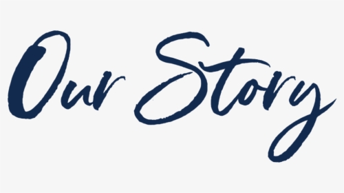 Our Story - Calligraphy, HD Png Download, Free Download