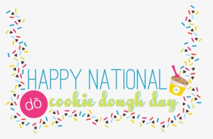 Snapchat - Cookiedoughday - 2 - Graphic Design, HD Png Download, Free Download