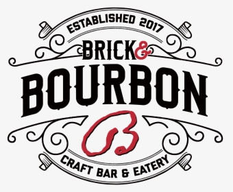 Brick And Bourbon Stillwater, HD Png Download, Free Download