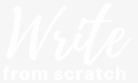 Write From Scratch - Calligraphy, HD Png Download, Free Download