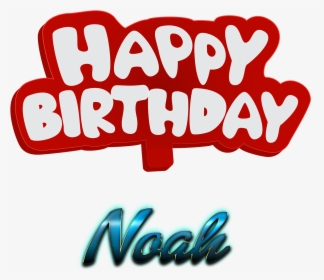 Noah Happy Birthday Name Logo - Birthday Cake With Name Levi, HD Png Download, Free Download