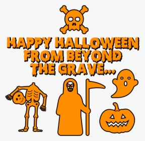 Happy Halloween From Beyond The Grave V2 - Portable Network Graphics, HD Png Download, Free Download