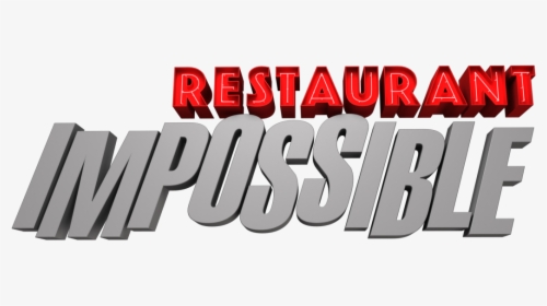 Restaurant - Impossible - Restaurant: Impossible, HD Png Download, Free Download