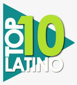 Top 10 Latino - Top 10 Png, Transparent Png, Free Download