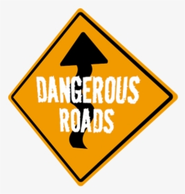 Dangerous Roads - Traffic Sign, HD Png Download, Free Download
